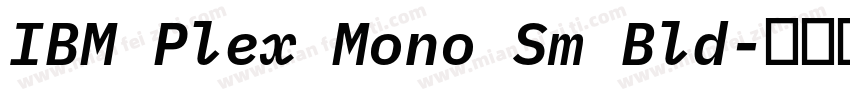 IBM Plex Mono Sm Bld字体转换